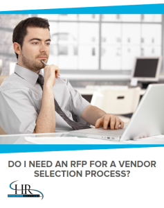 Do I need an RFP for a Vendor Selection Process?